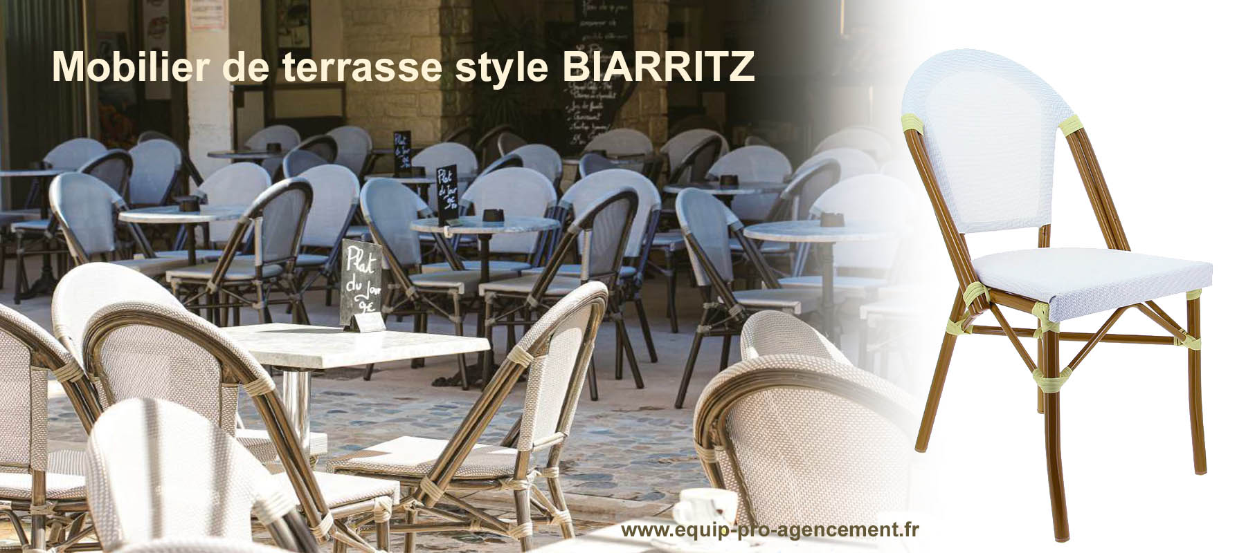 mobilier de terrasse cafe restaurant hotel chaises fauteuils tabourets style biarritz